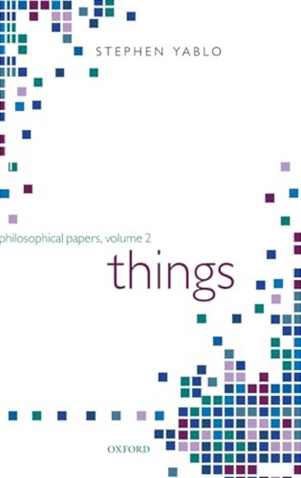 Things: Papers On Objects, Events, And Properties-..