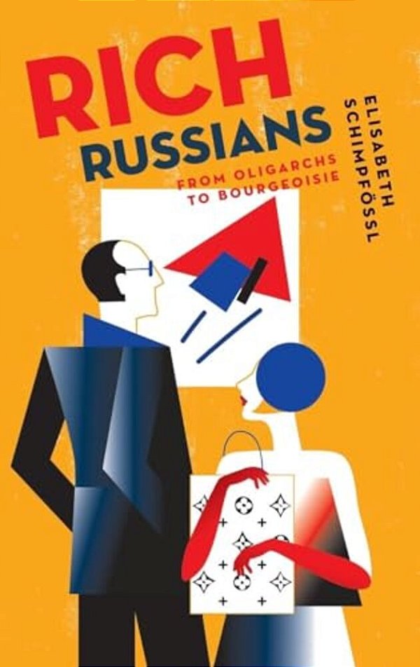 Rich Russians: From Oligarchs To Bourgeoisie-..