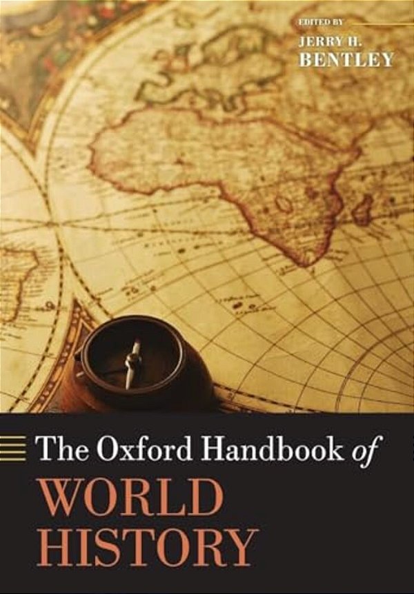 The Oxford Handbook Of World History-..
