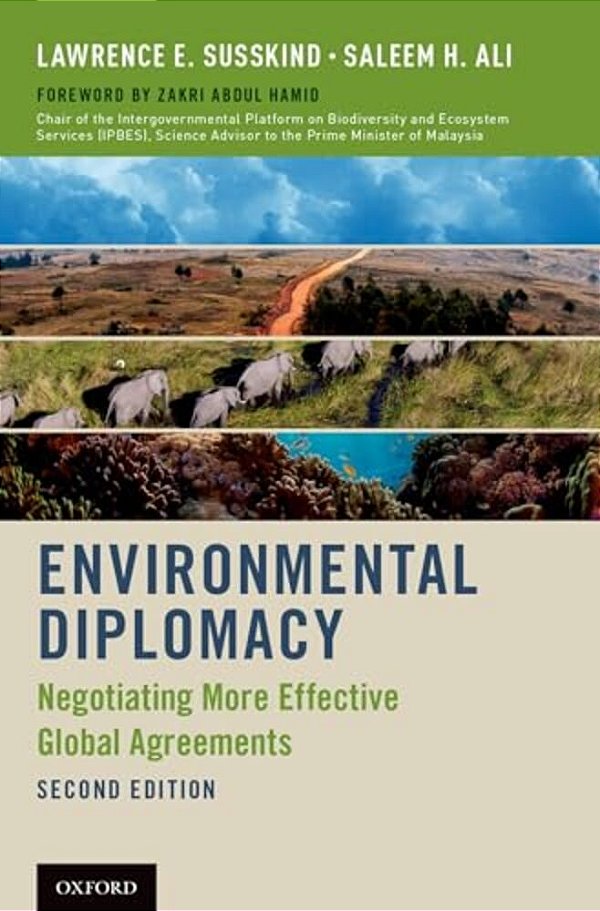Environmental Diplomacy: Negotiating More Effective Global Agreements (Revised)-..
