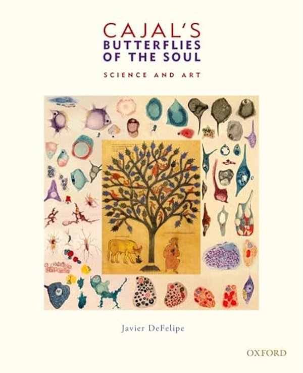 Cajal's Butterflies Of The Soul: Science And Art-..