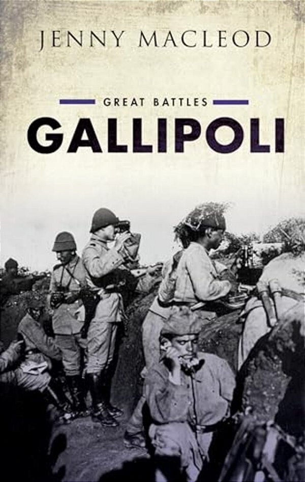 Gallipoli: Great Battles Series-..