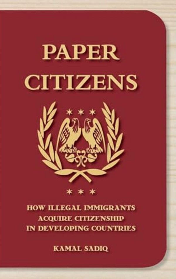 Paper Citizens: How Illegal Immigrants Acquire Citizenship In Developing Countries-..