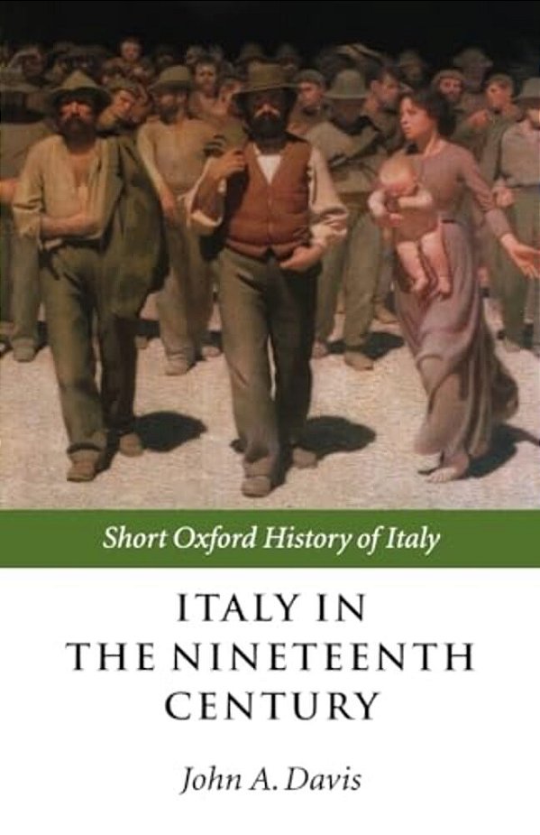 Italy In The Nineteenth Century: 1796-1900-..