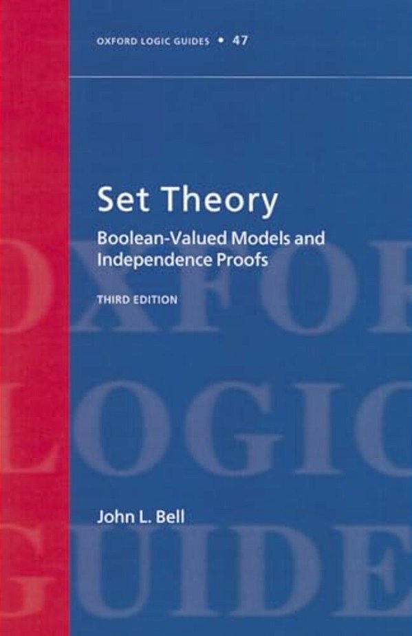 Set Theory: Boolean-Valued Models And Independence Proofs-..