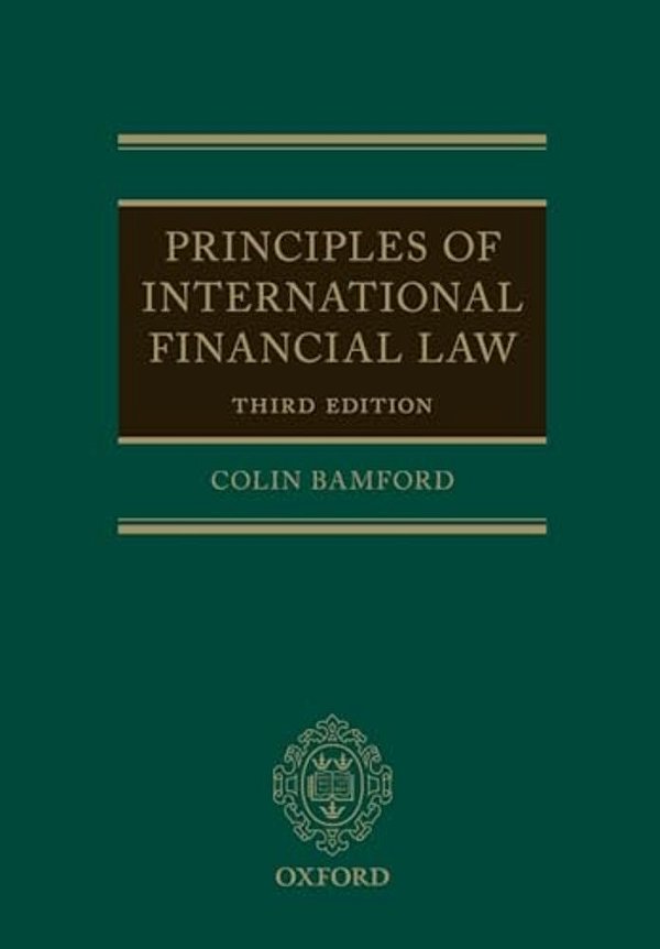 Principles Of International Financial Law-..