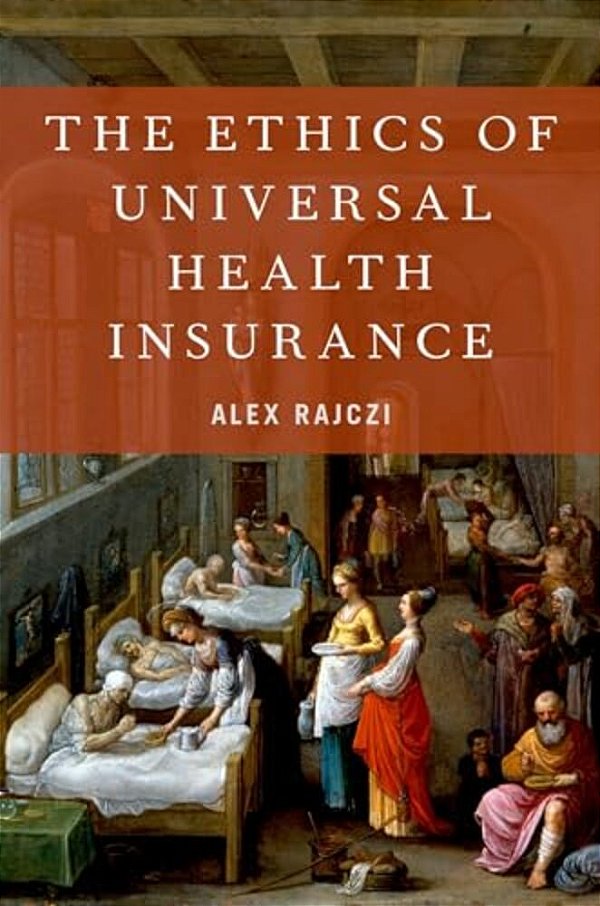 Ethics Of Universal Health Insurance-..