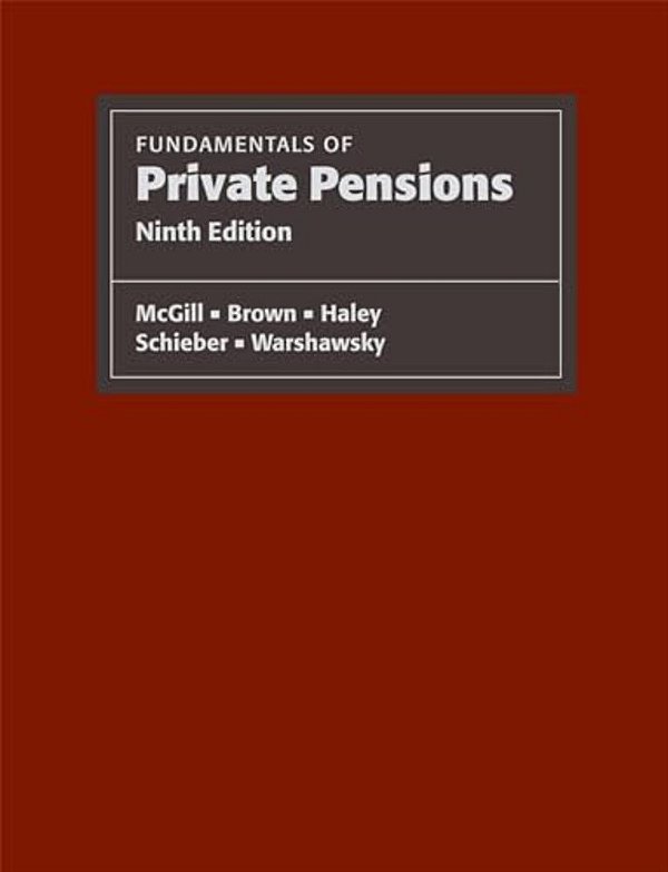 Fundamentals Of Private Pensions-..