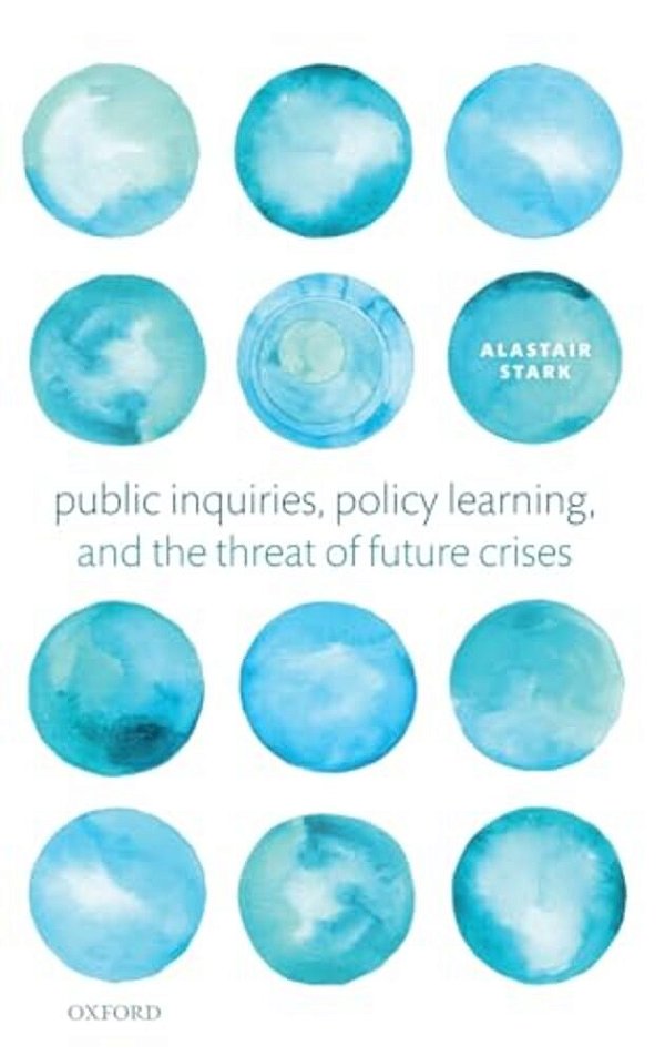 Public Inquiries, Policy Learning, And The Threat Of Future Crises-..