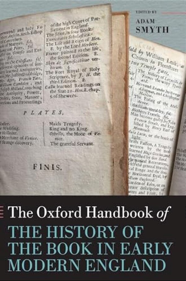 Oxford Handbook Of The History Of The Book In Early Modern England-..