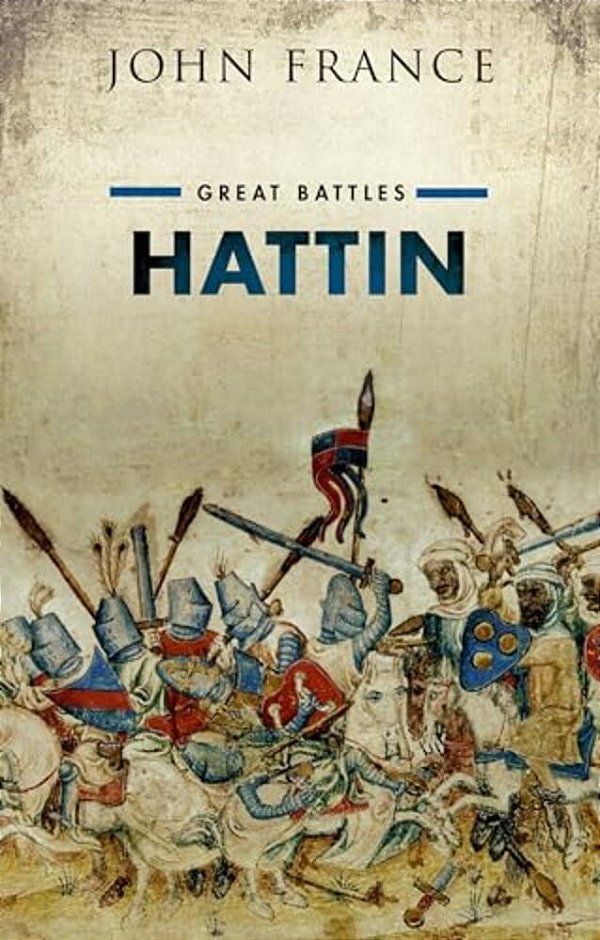 Hattin: Great Battles Series-..
