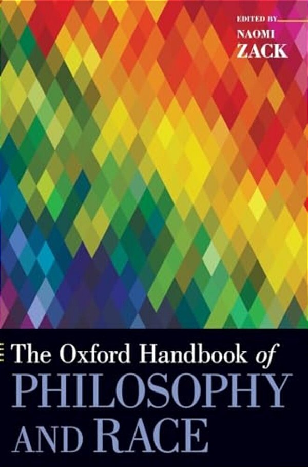 Oxford Handbook Of Philosophy And Race-..
