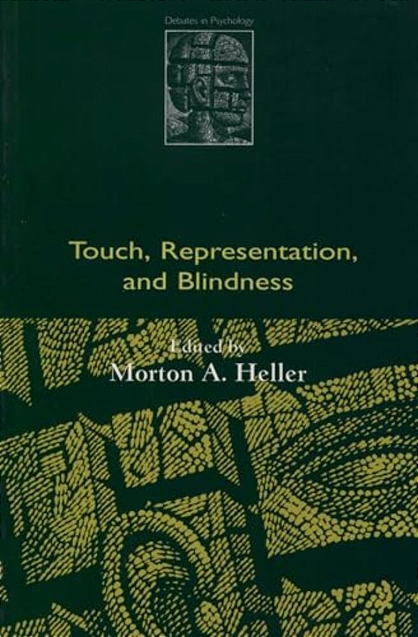 Touch, Representation, And Blindness-..