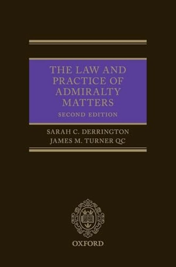 Law And Practice Of Admirality Matters-..
