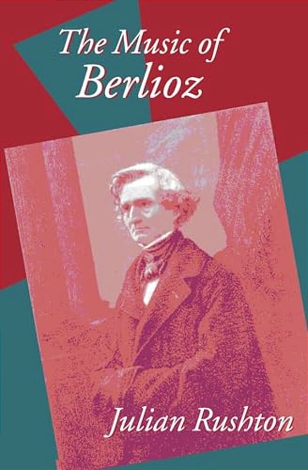 The Music Of Berlioz-..