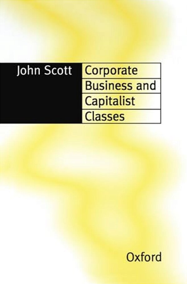 Corporate Business And Capitalist Classes-..