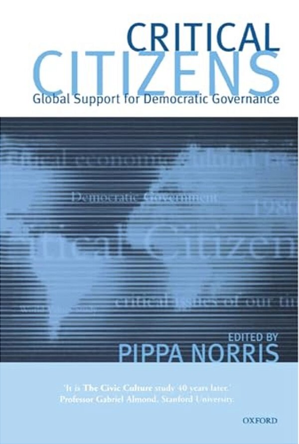 Critical Citizens: Global Support For Democratic Government-..