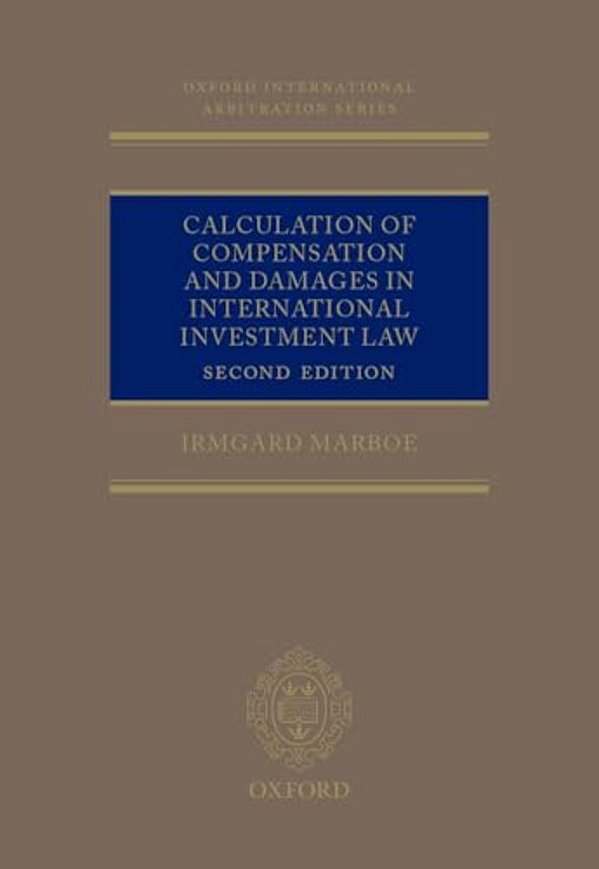 Calculation Of Compensation And Damages In International Investment Law-..