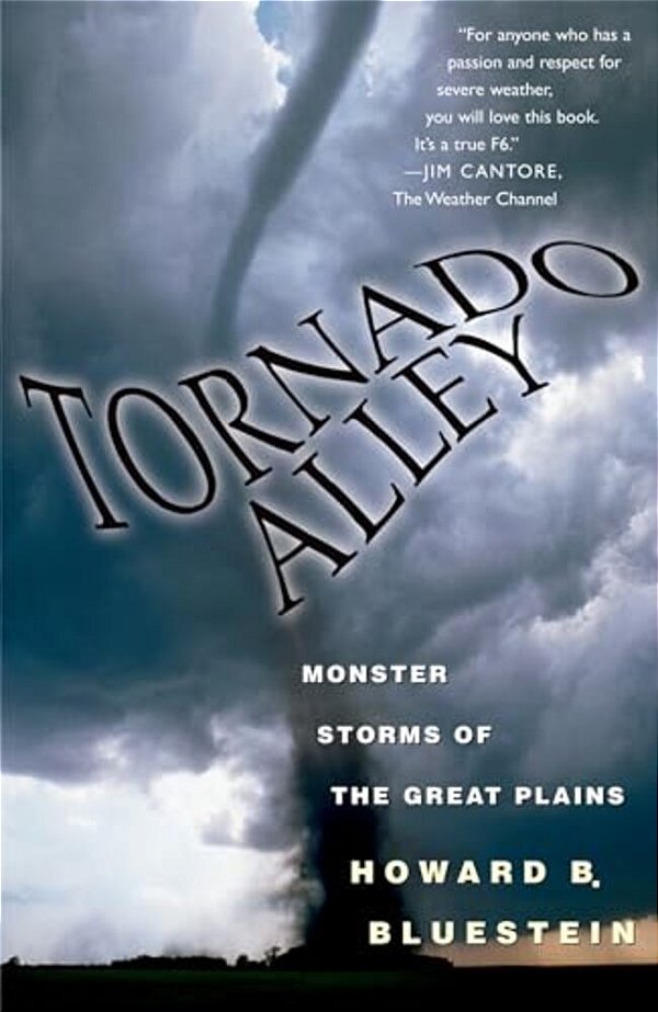 Tornado Alley: Monster Storms Of The Great Plains-..