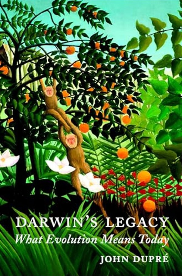 Darwin's Legacy: What Evolution Means Today-..