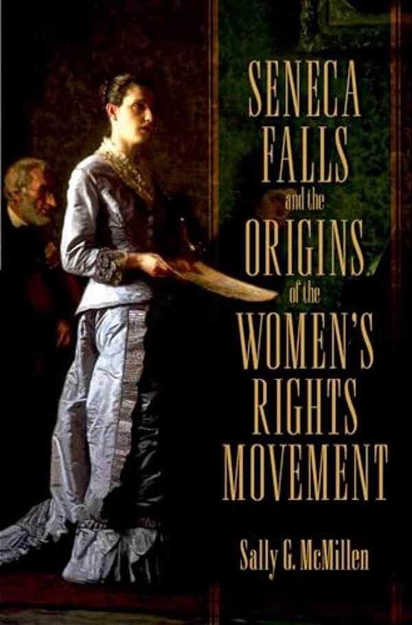 Seneca Falls Orig Women Righ Move Pmah P-..