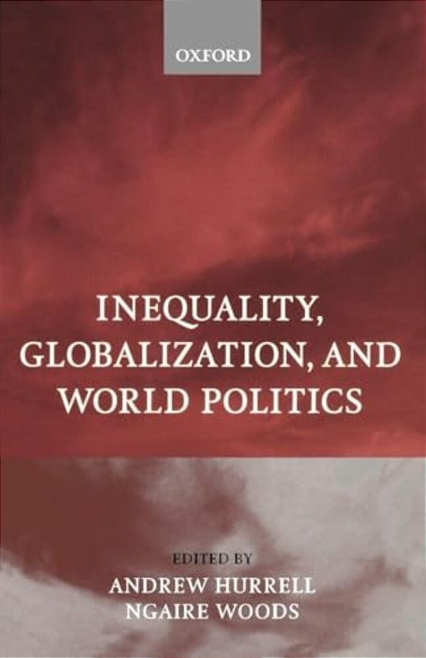 Inequality, Globalization, And World Politics-..