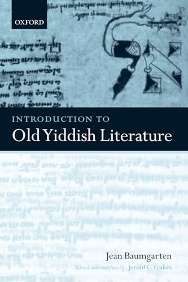 Introduction To Old Yiddish Literature-..