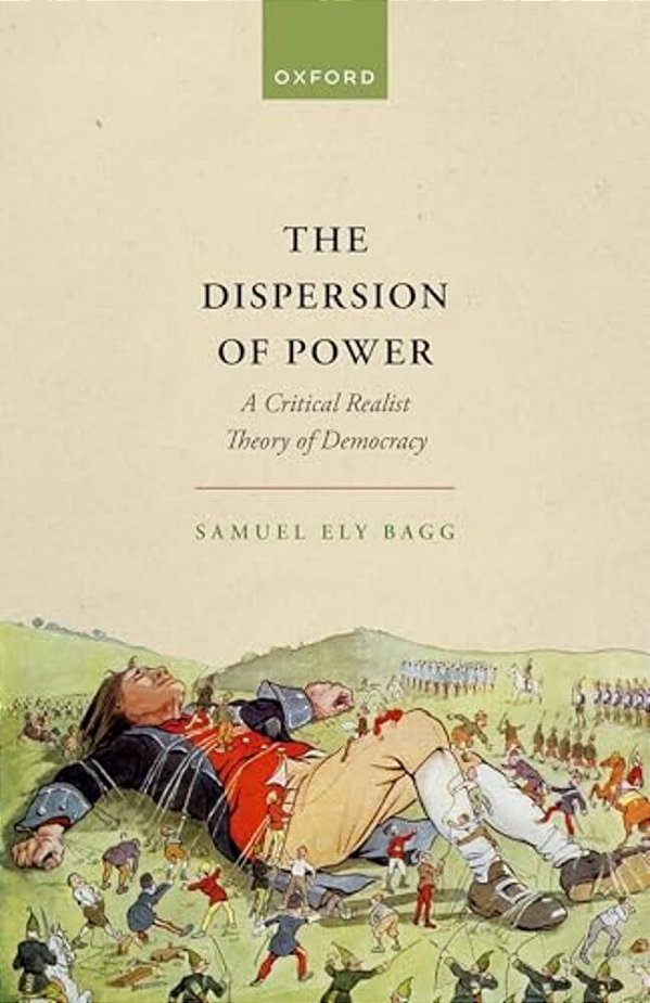 Dispersion Of Power: A Critical Realist Theory Of Democracy-..