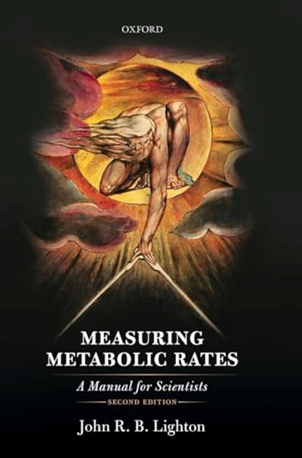 Measuring Metabolic Rates: A Manual For Scientists-..