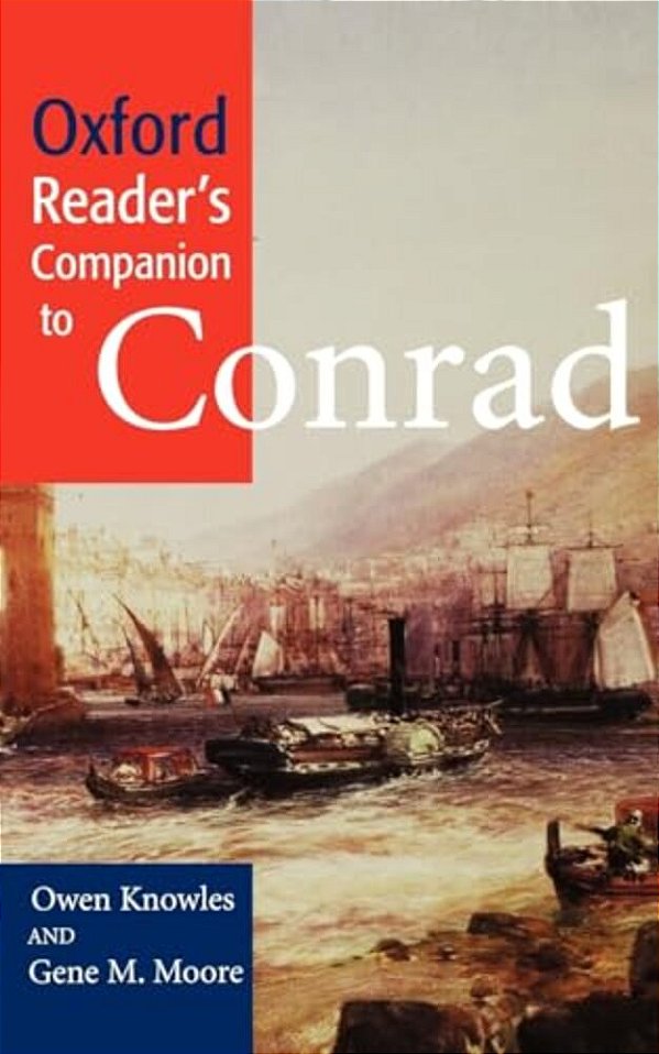 Oxford Reader's Companion To Conrad-..