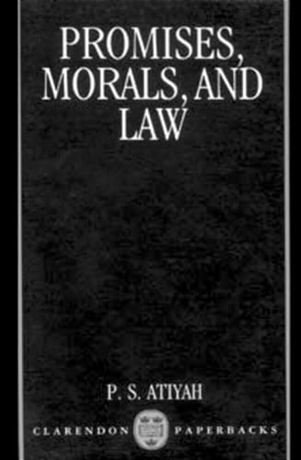 Promises, Morals, And Law-..