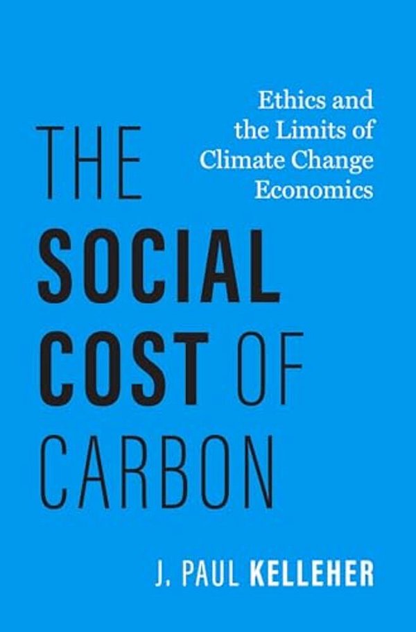 Social Cost Of Carbon: Ethics And The Limits Of Climate Change Economics-..