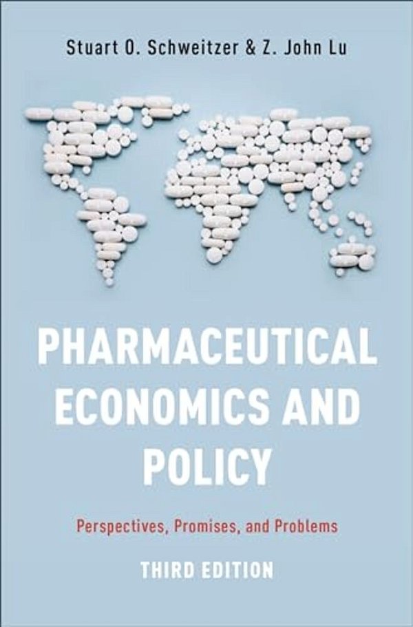 Pharmaceutical Economics And Policy: Perspectives, Promises, And Problems-..