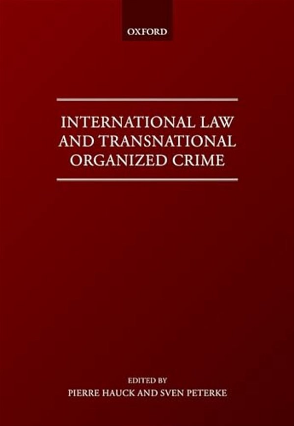 Internat Law & Transn Organised Crime C-..