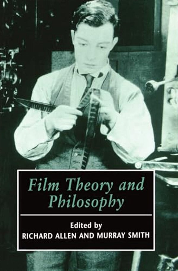 Film Theory And Philosophy-..