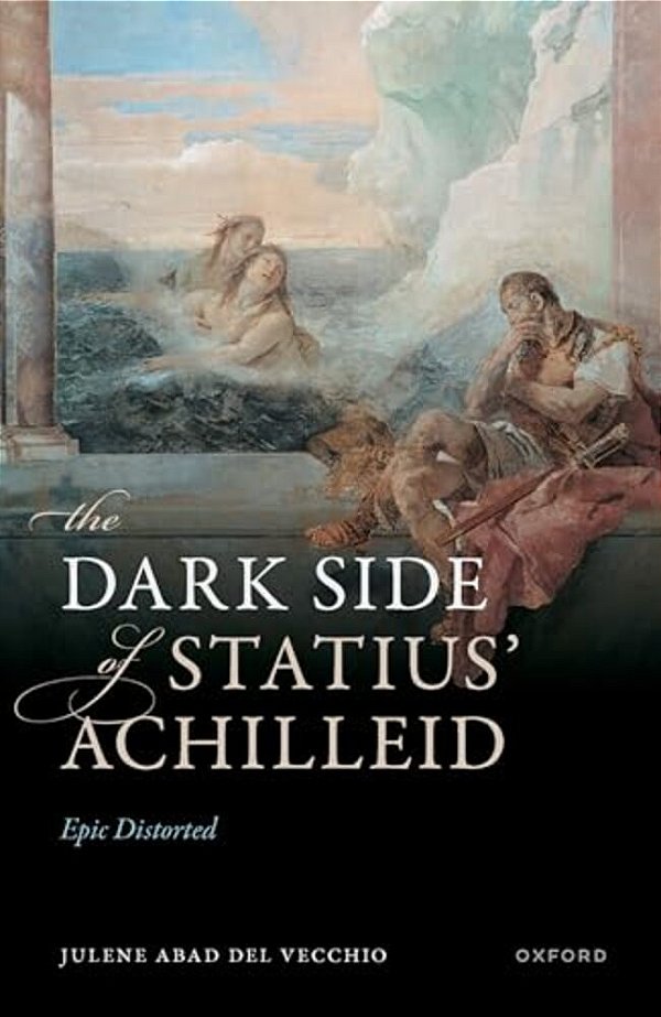 Dark Side Of Statius' Achilleid: Epic Distorted-..