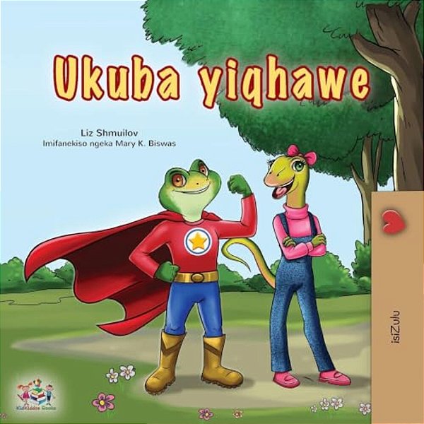 Being A Superhero (Zulu Children's Book)-..