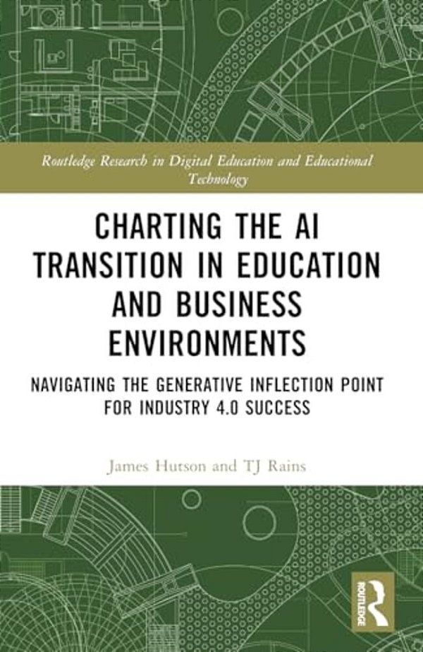 Charting The Ai Transition In Education And Business Environments: Navigating The Generative Inflection Point For Industry 4.0 Success-..