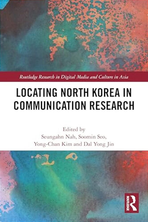 Locating North Korea In Communication Research-..