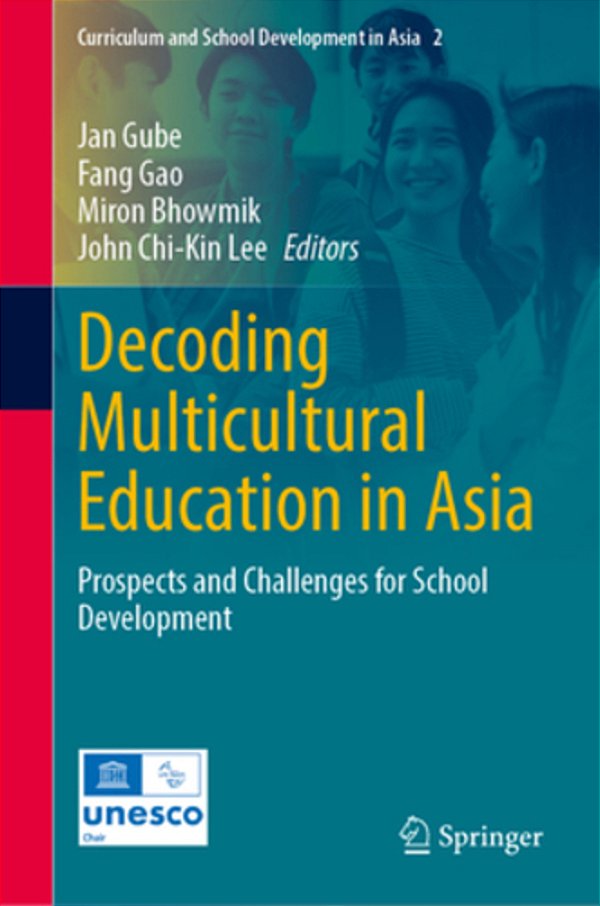 Decoding Multicultural Education In Asia: Prospects And Challenges For School Development-..
