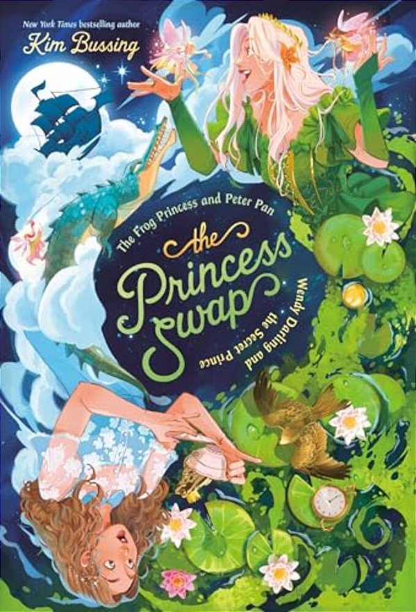 The Frog Princess And Peter Pan (Or, Wendy Darling And The Secret Prince)-..