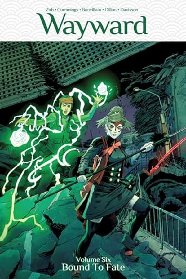 Wayward Volume 6: Bound To Fate-..