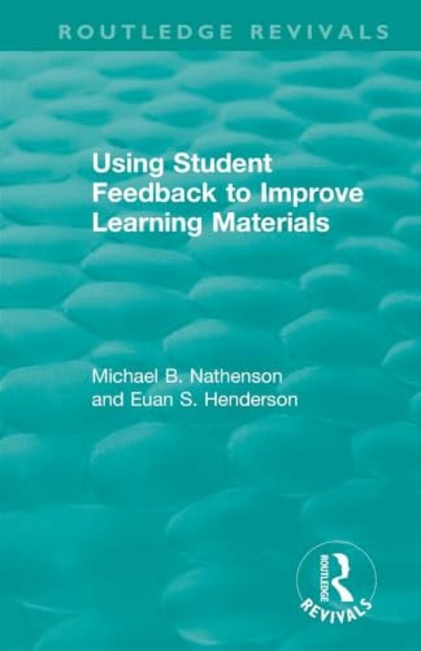 Using Student Feedback To Improve Learning Materials-..
