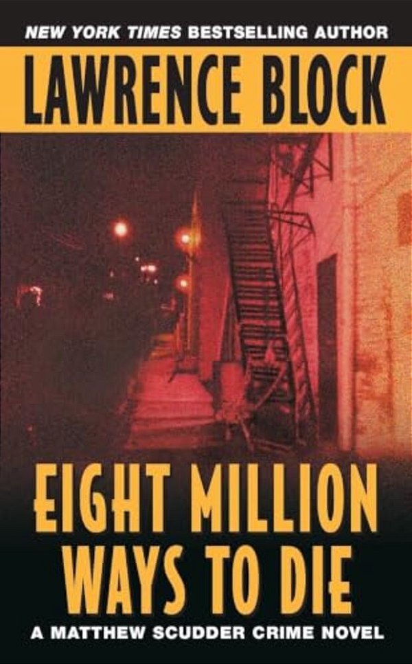 Eight Million Ways To Die-..