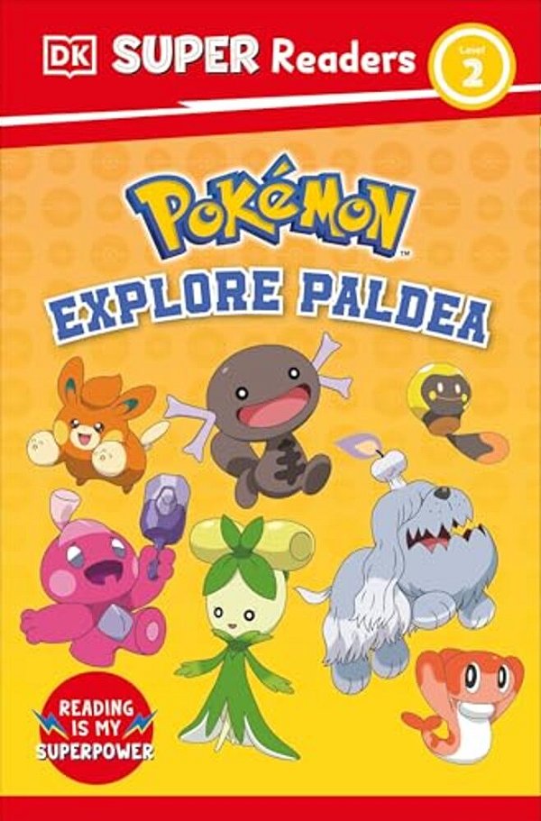 Dk Super Readers Level 2 Pokemon Explore Paldea-..