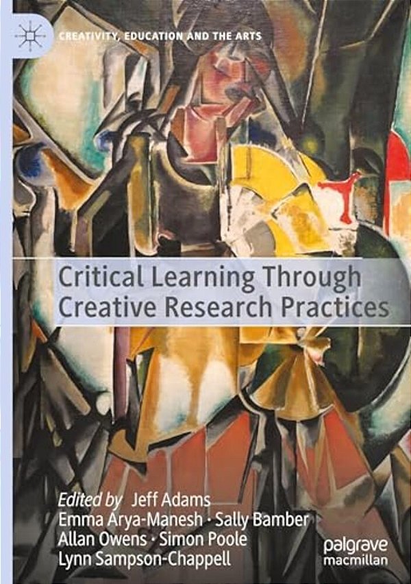 Critical Learning Through Creative Research Practices-..