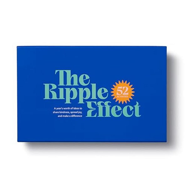 The Ripple Effect: A Year's Worth Of Activities To Share Kindness, Spread Joy, And Make A Difference-..