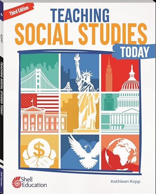Teaching Social Studies Today, Third Edition-..