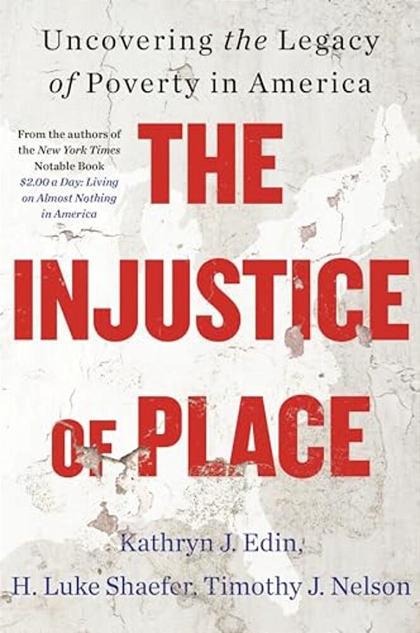 The Injustice Of Place-..