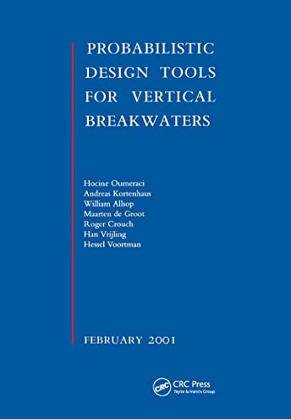 Probabilistic Design Tools For Vertical Breakwaters-..